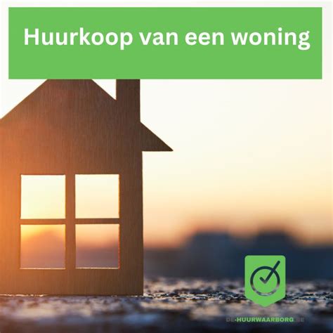 wat is een huurkoopwoning.